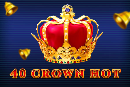 40 Crown Hot