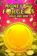 Money Forge 7s Hold and Win